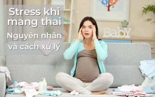 Stress khi mang thai