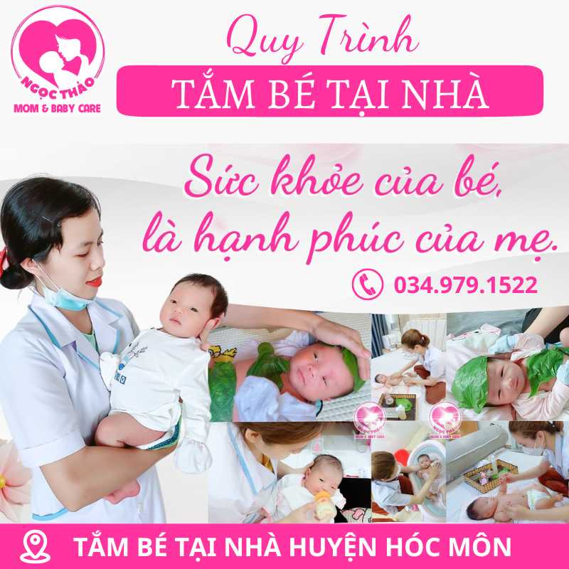 Quy trình chăm sóc bé của dịch vụ tắm bé tại nhà huyện Hóc Môn