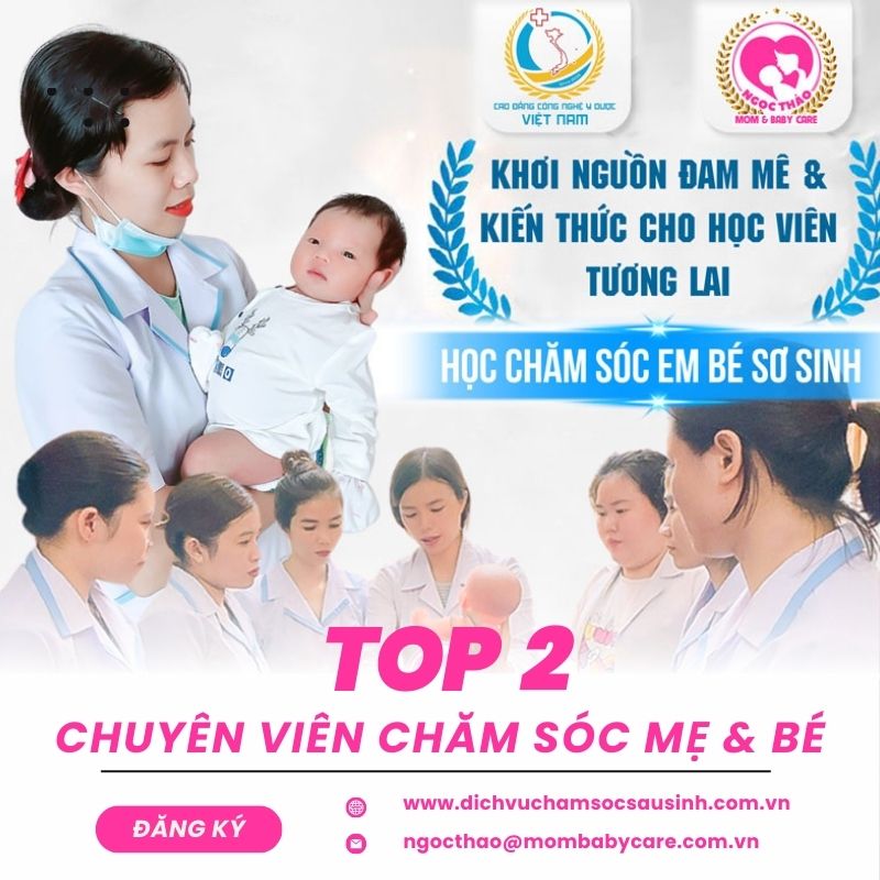Top2 nghề chăm sóc mẹ và bé sau sinh chuyên viên chăm sóc mẹ và bé