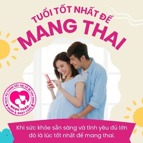 Khi sức khỏe sẵn sàng và tình yêu đủ lớn – đó là lúc tốt nhất để mang thai.
