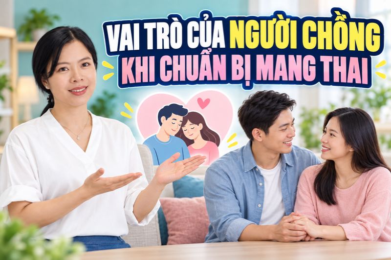 vai trò của người chồng khi chuẩn bị mang thai