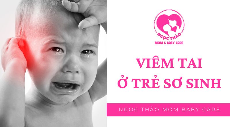 Viêm tai ở trẻ sơ sinh